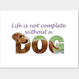 Life is not complete without a dog - Goldendoodle oil painting word art Posters and Art